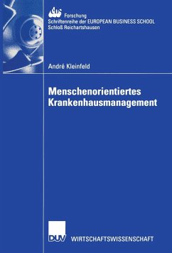 Menschenorientiertes Krankenhausmanagement - Kleinfeld, André