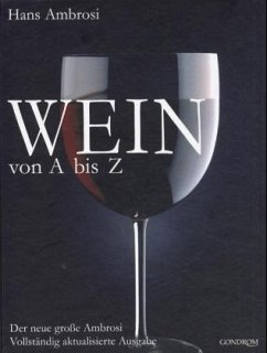 Wein von A-Z - Ambrosi, Hans