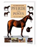 Das grosse Buch der Pferde und Ponys