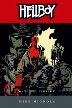 Hellboy - Der Teufel erwacht - Mignola, Mike; Mignola, Mike