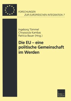 Die EU ¿ eine politische Gemeinschaft im Werden