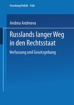 Russlands langer Weg in den Rechtsstaat - Andreeva, Andrea