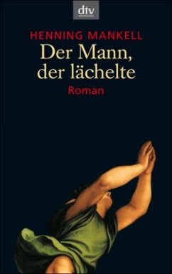 Der Mann, der lächelte / Kurt Wallander Bd.5 - Mankell, Henning