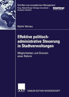 Effektive politisch-administrative Steuerung in Stadtverwaltungen - Vernau, Katrin