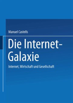 Die Internet-Galaxie - Castells, Manuel