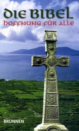 Hoffnung für alle, Die Bibel, 'Irish Edition' Hoffnung für alle, Die Bibel, 'Irish Edition'