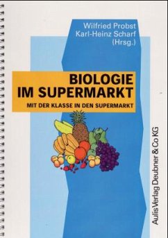 Kopiervorlagen Biologie / Biologie im Supermarkt - Probst, Wilfried;Scharf, Karl H