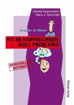 Prof. Dr. G. Rübel: Fit im Kopfrechnen - Null Problemo - Eppenstein, Gisela;Schmidt, Hans J