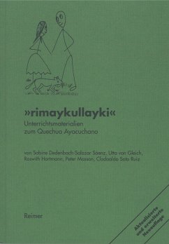 Rimaykullayki - Dedenbach-Salazar Saenz, Sabine / Gleich, Utta von / Hartmann, Roswith / Masson, Peter / Soto Ruiz, Clodoaldo