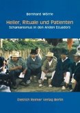 Heiler, Rituale und Patienten