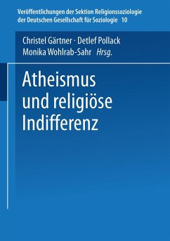 Atheismus und religiöse Indifferenz - Gärtner, Christel / Pollack, Detlef / Wohlrab-Sahr, Monika (Hgg.)