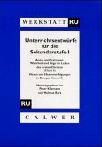 Angst und Vertrauen, Wahrheit und Lüge im leben der ersten Christen (Klasse 6); Hexen und Hexenverfolgungen in Europa (K