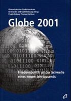 Globe 2001 - Österreichisches Studienzentrum für Frieden und Konfliktlösung (Hrsg.)