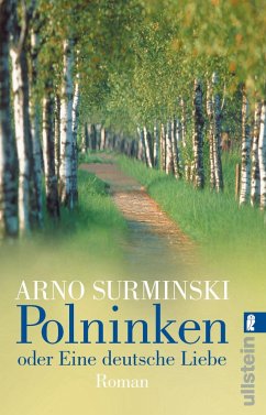 Polninken oder Eine deutsche Liebe - Surminski, Arno