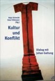 Kultur und Konflikt Kultur und Konflikt