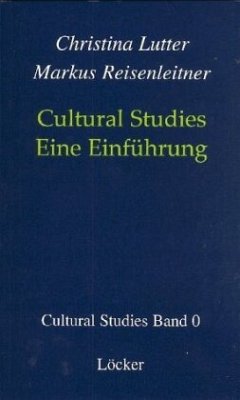 Cultural Studies - Lutter, Christina; Reisenleitner, Markus