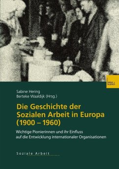 Die Geschichte der Sozialen Arbeit in Europa (1900¿1960)
