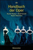 Handbuch der Oper - Konold, Wulf; Maschka, Robert; Kloiber, Rudolf