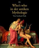 Who`s who in der antiken Mythologie