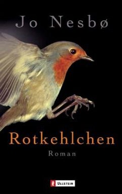 Rotkehlchen / Harry Hole Bd.3 - Nesboe, Jo