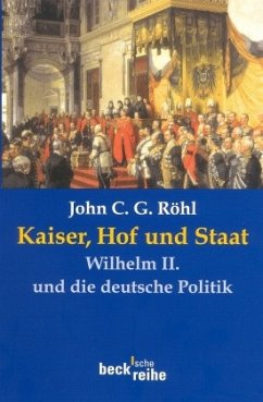 Kaiser, Hof und Staat - Röhl, John C.G.