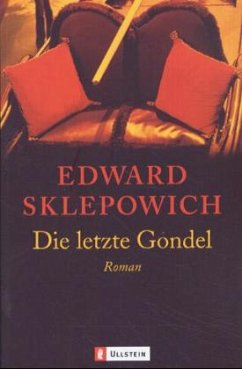 Die letzte Gondel - Sklepowich, Edward