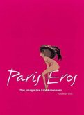 Paris Eros, Das imaginäre Erotikmuseum