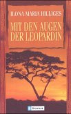 Mit den Augen der Leopardin Mit den Augen der Leopardin