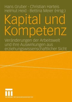 Kapital und Kompetenz - Gruber, Hans / Harteis, Christian / Heid, Helmut / Meier, Bettina (Hgg.)