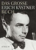 Das große Erich Kästner Buch Das große Erich Kästner Buch