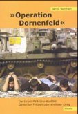 'Operation Dornenfeld'