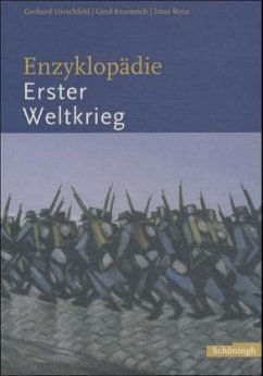 Enzyklopädie Erster Weltkrieg - Hirschfeld, Gerhard / Krumeich, Gerd / Renz, Irina (Hgg.)