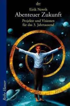 Abenteuer Zukunft - Newth, Eirik Abenteuer Zukunft - Newth, Eirik