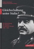 Gleichschaltung unter Stalin?