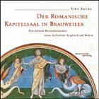 Der romanische Kapitelsaal in Brauweiler