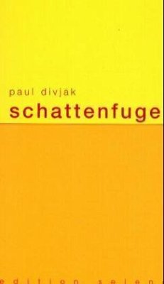 Schattenfuge - Divjak, Paul