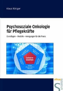 Psychosoziale Onkologie für Pflegende - Röttger, Klaus