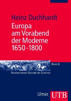 Europa am Vorabend der Moderne 1650-1800 - Duchhardt, Heinz