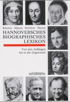 Hannoversches Biographisches Lexikon - Böttcher, Dirk;Thielen, Hugo;Röhrbein, Waldemar