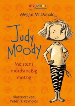Judy Moody, Meistens mordmäßig motzig - McDonald, Megan