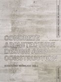 Concrete Architecture: Design and Construction