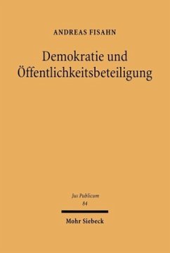 Demokratie und Öffentlichkeitsbeteiligung - Fisahn, Andreas