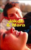 Jakob und Mara