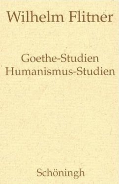 Goethe-Studien\Humanismus-Studien - Flitner, Wilhelm