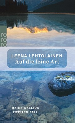 Auf die feine Art / Maria Kallio Bd.2 - Lehtolainen, Leena
