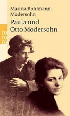 Paula und Otto Modersohn - Bohlmann-Modersohn, Marina