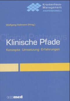 Klinische Pfade - Hellmann, Wolfgang