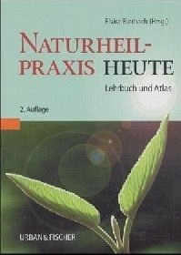 Naturheilpraxis heute - Hrsg. v. Elvira Bierbach