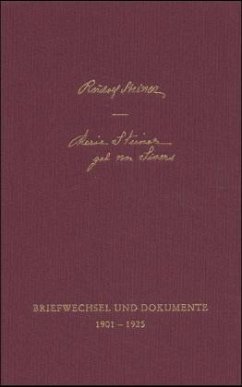 Briefwechsel und Dokumente 1901-1925 / Das lebendige Wesen der Anthroposophie und seine Pflege, 12 Bde. Bd.11 - Steiner, Rudolf;Steiner-von Sivers, Marie