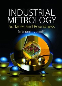 Industrial Metrology - Smith, Graham T.